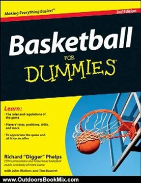 Outdoors Book Review: Basketball For Dummies by Richard Phelps, Tim Bourret, John Walters