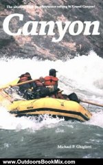 Outdoors Book Review: Canyon by Michael P. Ghiglieri