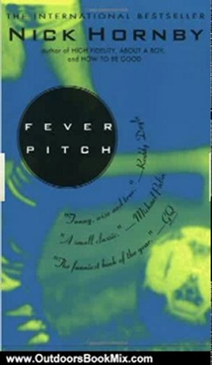 Outdoors Book Review: Fever Pitch by Nick Hornby