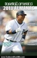 Outdoors Book Review: Baseball America 2013 Almanac: A Comprehensive Review of the 2012 baseball season (Baseball America Almanac) by The Editors of Baseball America