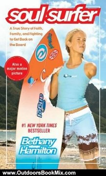 Outdoors Book Review: Soul Surfer by Bethany Hamilton, Sheryl Berk, Rick Bundschuh