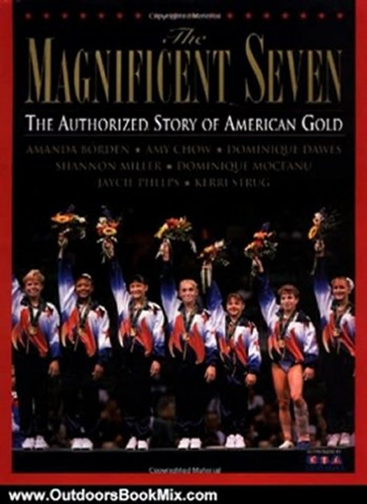 Outdoors Book Review: The Magnificent Seven: The Authorized Story of American Gold by N.H. Kleinbaum