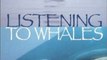 Outdoors Book Review: Listening to Whales: What the Orcas Have Taught Us by Alexandra Morton