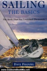Outdoors Book Review: Sailing: The Basics: The Book That Has Launched Thousands by Dave Franzel