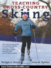 Outdoors Book Review: Teaching Cross-Country Skiing by Bridget Duoos, Anne Rykken