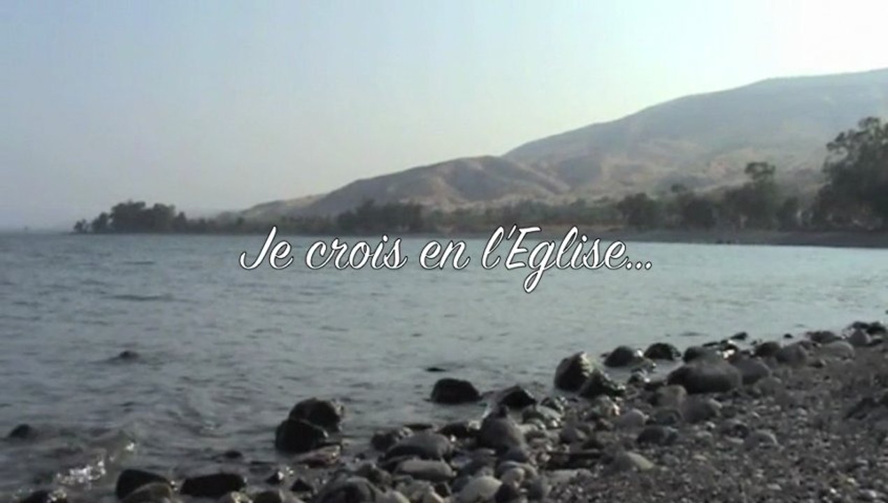 Equipes paroissiales Tibériade - mars 2013 - "Je crois à la sainte Eglise catholique", l’Eglise est-elle nécessaire à ma foi ?