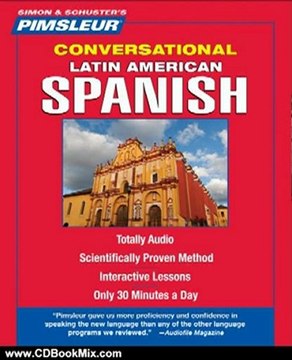 CD Book Review: Latin American Spanish, Conversational: Learn to Speak and Understand Latin American Spanish with Pimsleur Language Programs (Simon & Schuster's) (English and Spanish Edition) by Pimsleur