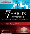 CD Book Review: The 7 Habits for Managers: Managing Yourself, Leading Others, Unleashing Potential by Stephen R. Covey