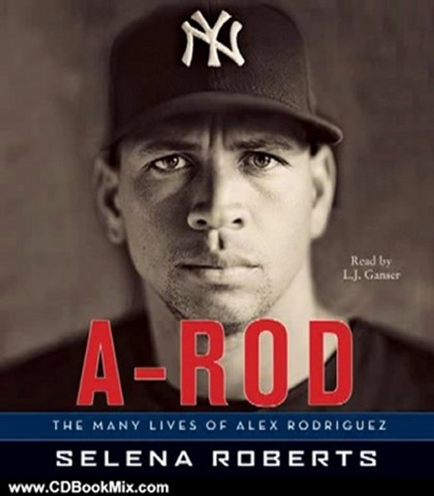 CD Book Review: A-Rod CD by Selena Roberts, L.J. Ganser