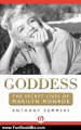 Fun Book Review: Goddess: The Secret Lives of Marilyn Monroe by Anthony Summers