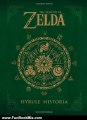 Fun Book Review: The Legend of Zelda: Hyrule Historia by Shigeru Miyamoto, Eiji Aonuma, Patrick Thorpe, Akira Himekawa