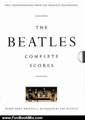 Fun Book Review: The Beatles - Complete Scores by The Beatles