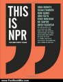 Fun Book Review: This Is NPR: The First Forty Years by NPR, Susan Stamberg, Cokie Roberts