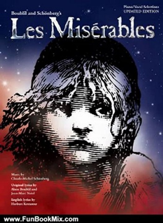 Fun Book Review: Les Miserables: Vocal / Piano Selections by Herbert Kretzmer, Alain Boublil, Claude-Michael Schonberg