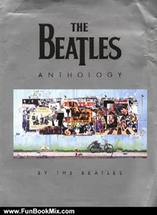Fun Book Review: The Beatles Anthology by The Beatles