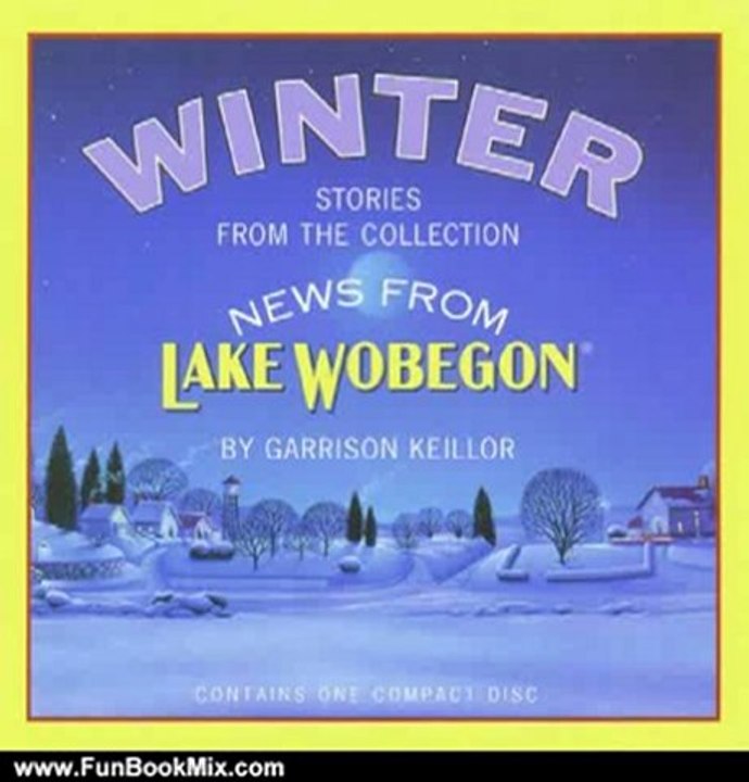 Fun Book Review: Winter: Stories from the Collection News from Lake Wobegon by Garrison Keillor