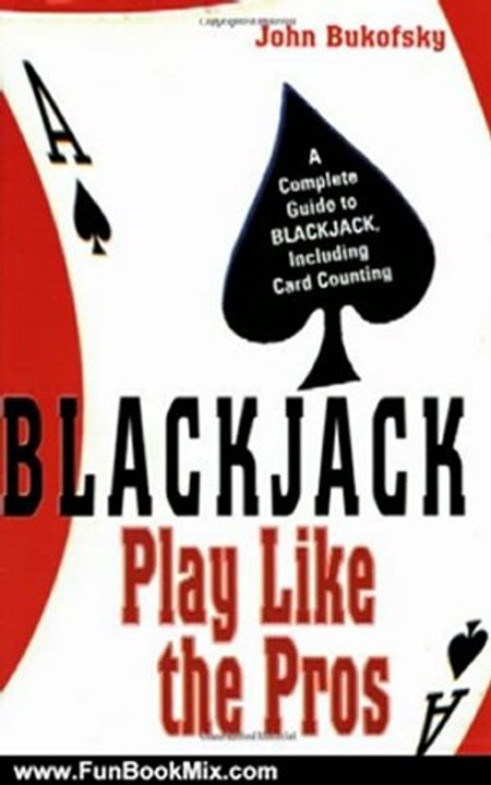 Fun Book Review: Blackjack: Play Like The Pros by John Bukofsky