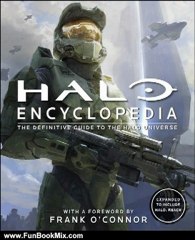 Fun Book Review: Halo Encyclopedia: The Definitive Guide to the Halo Universe by DK Publishing, Tobias Buckell