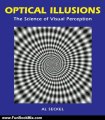 Fun Book Review: Optical Illusions: The Science of Visual Perception (Illusion Works) by Al Seckel