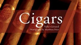 Fun Book Review: Cigars: Revised and Updated (v. 1) by Vahe Gerard, Matthieu Prier