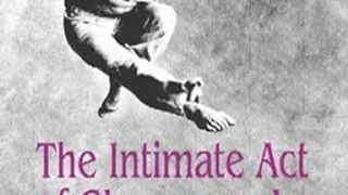 Fun Book Review: The Intimate Act Of Choreography by Lynne Anne Blom, L. Tarin Chaplin