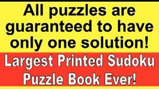 Fun Book Review: The Gigantic Sudoku Puzzle Book. 1500 Puzzles. Easy through Challenging to Nail Biting and Torturous. Largest Printed Sudoku Puzzle Book ever. All puzzles are guaranteed to have only ONE SOLUTION! by Jonathan Bloom