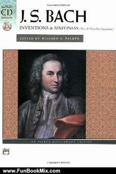 Fun Book Review: J. S. Bach: Inventions & Sinfonias (Book & CD) (Alfred CD Edition) by J. S. Bach, Willard A. Palmer