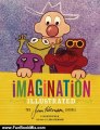 Fun Book Review: Imagination Illustrated: The Jim Henson Journal by Karen Falk, Lisa Henson