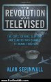 Fun Book Review: The Revolution Was Televised: The Cops, Crooks, Slingers and Slayers Who Changed TV Drama Forever by Alan Sepinwall