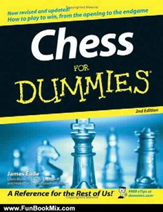 Fun Book Review: Chess For Dummies by James Eade