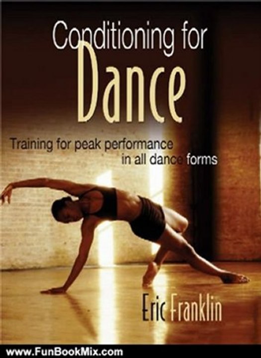 Fun Book Review: Conditioning for Dance by Eric Franklin