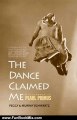 Fun Book Review: The Dance Claimed Me: A Biography of Pearl Primus by Peggy Schwartz, Murray Schwartz