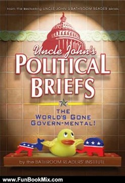 Fun Book Review: Uncle John's Political Briefs by Bathroom Readers' Institute