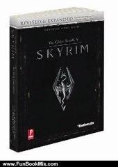 Fun Book Review: Elder Scrolls V: Skyrim Revised & Expanded: Prima Official Game Guide by David Hodgson, Steve Cornett