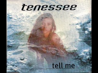 Tenessee - Tell Me (Mix Version)
