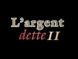 L'Argent Dette ll Promesses Chimériques 2010 1/5