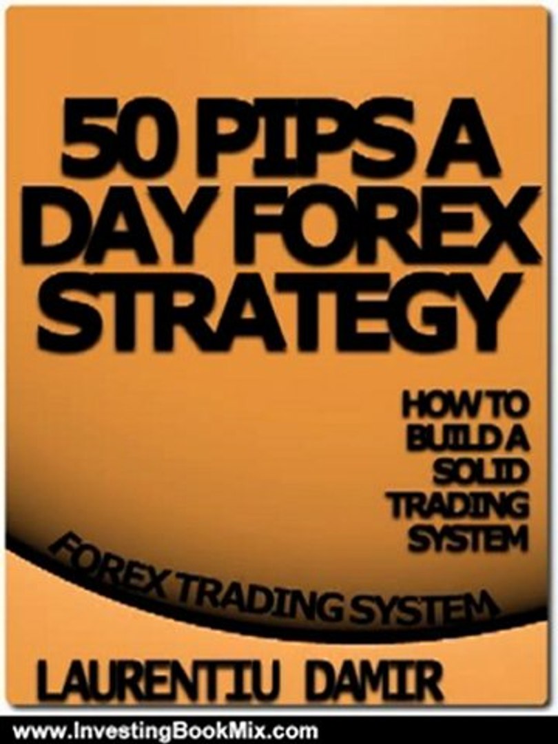 forex 50 pips system reviews