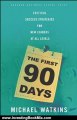 Investing Book Review: The First 90 Days: Critical Success Strategies for New Leaders at All Levels by Michael Watkins