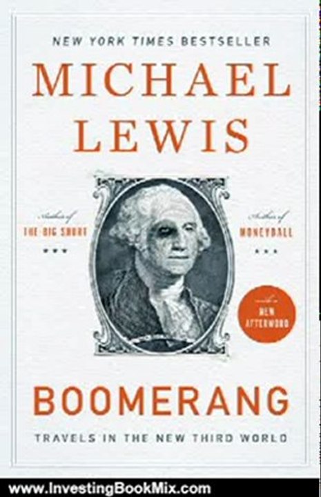 Investing Book Review: Boomerang: Travels in the New Third World by Michael Lewis