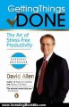 Investing Book Review: Getting Things Done: The Art of Stress-Free Productivity by David Allen