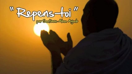 Repens-toi_-_Khoutba_du_vendredi_par_Soufiane_Abou_Ayoub