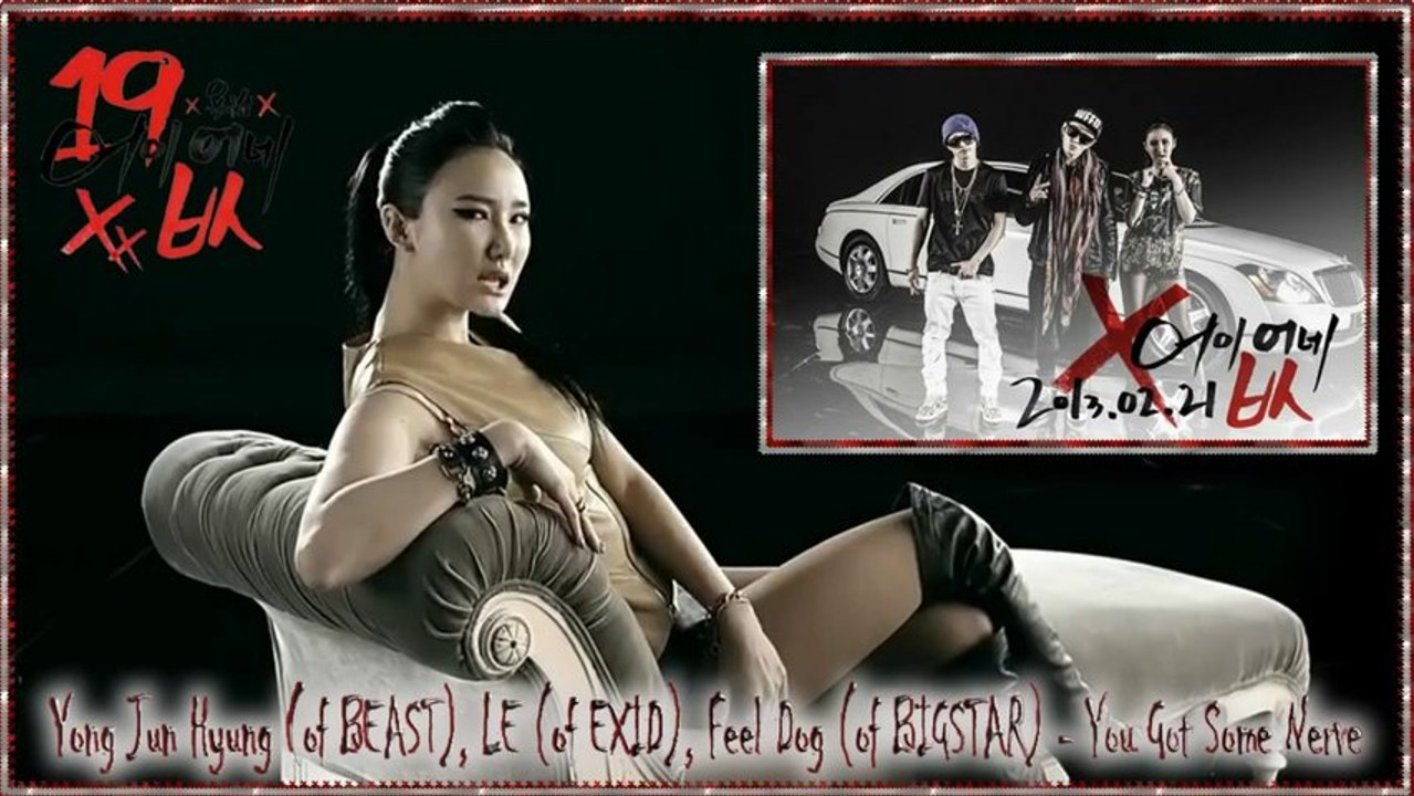 Yong Jun Hyung , LE, Feel Dog  - You Got Some Nerve Full HD k-pop [german sub]