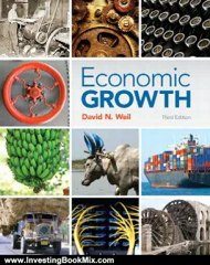 Investing Book Review: Economic Growth (3rd Edition) by David N. Weil