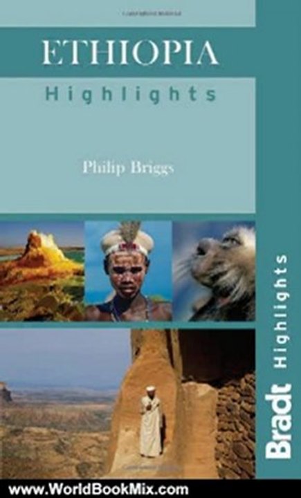 World Book Review: Ethiopia Highlights (Bradt Travel Guide Ethiopia Highlights) by Philip Briggs