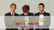 JYJ CONCERT in TOKYO DOME 2013 Message from JYJ