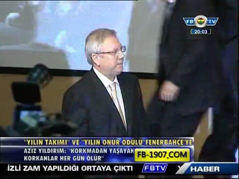 Aziz Yıldırım: '' Korkmadan yaşayanlar bir gün ölür, korkanlar her gün ölür!''