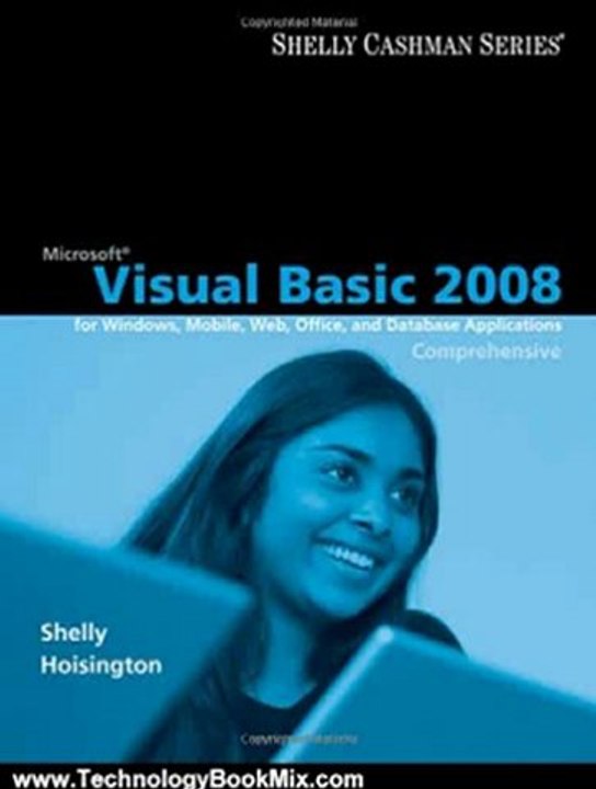 Technology Book Review: Microsoft Visual Basic 2008: Comprehensive Concepts and Techniques (Shelly Cashman) by Gary B. Shelly, Corinne Hoisington
