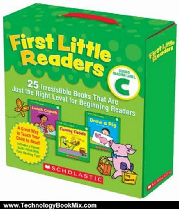 Technology Book Review: First Little Readers Parent Pack: Guided Reading Level C: 25 Irresistible Books That Are Just the Right Level for Beginning Readers by Liza Charlesworth