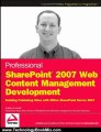 Technology Book Review: Professional SharePoint 2007 Web Content Management Development: Building Publishing Sites with Office SharePoint Server 2007 (Wrox Programmer to Programmer) by Andrew Connell