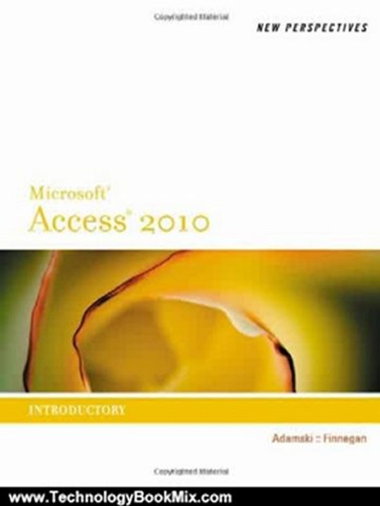 Technology Book Review: New Perspectives on Microsoft Access 2010, Introductory by Joseph J. Adamski, Kathy T. Finnegan